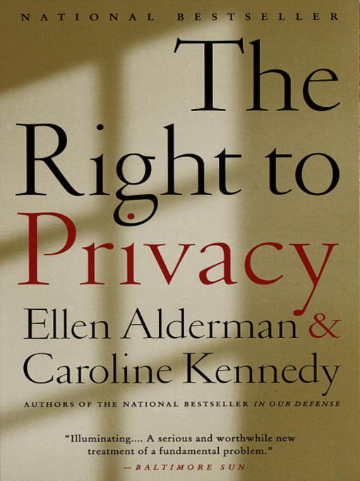 Title details for The Right to Privacy by Caroline Kennedy - Available